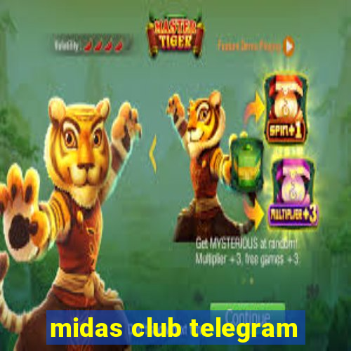 midas club telegram